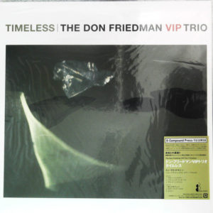 The Don Friedman VIP Trio* - Timeless (LP, Album)
