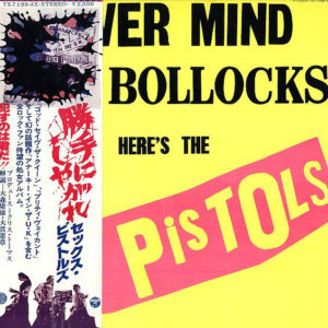 Sex Pistols - Never Mind The Bollocks Here's The Sex Pistols = 勝手にしやがれ (LP, Album)