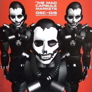 The Mad Capsule Markets - OSC-DIS (Oscillator In Distortion) (LP, Album)