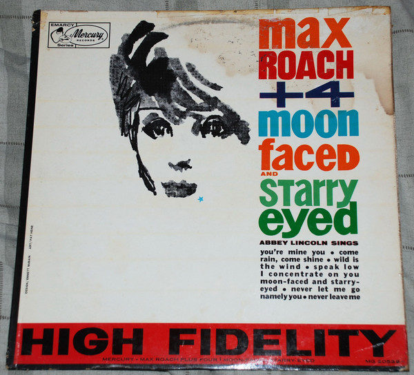 Max Roach + 4* - Moon Faced And Starry Eyed (LP, Album, Mono)